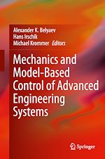 Télécharger le livre :  Mechanics and Model-Based Control of Advanced Engineering Systems