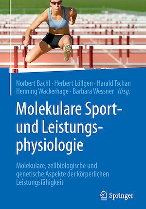 Téléchargez le livre :  Molekulare Sport- und Leistungsphysiologie