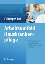 Télécharger le livre :  Arbeitsumfeld Hauskrankenpflege