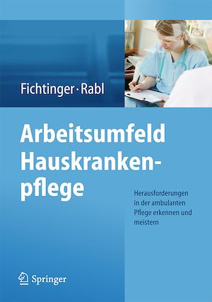 Téléchargez le livre :  Arbeitsumfeld Hauskrankenpflege