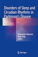 Download this eBook Disorders of Sleep and Circadian Rhythms in Parkinson's Disease