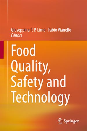 Téléchargez le livre :  Food Quality, Safety and Technology