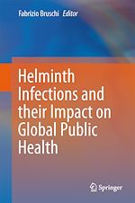 Télécharger le livre :  Helminth Infections and their Impact on Global Public Health