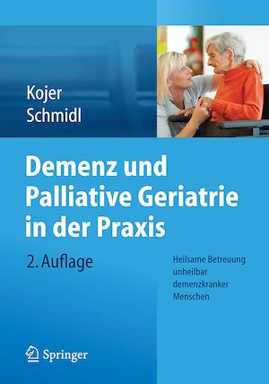 Téléchargez le livre :  Demenz und Palliative Geriatrie in der Praxis