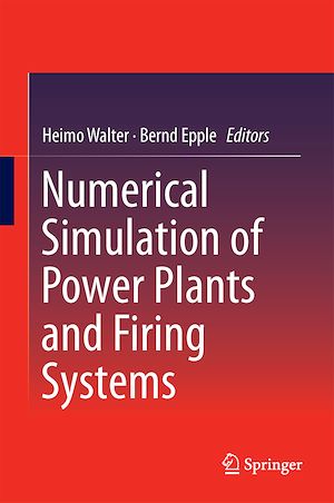 Téléchargez le livre :  Numerical Simulation of Power Plants and Firing Systems