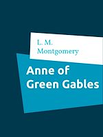 Télécharger le livre :  Anne of Green Gables