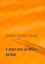 Télécharger le livre :  A short note on Africa for kids