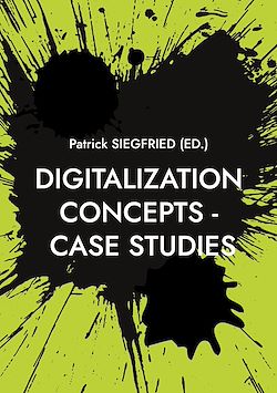 Télécharger le livre :  Digitalization Concepts - Case Studies