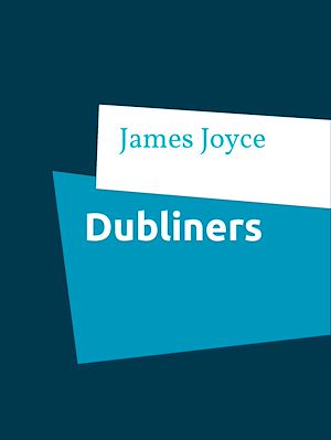 Téléchargez le livre :  Dubliners