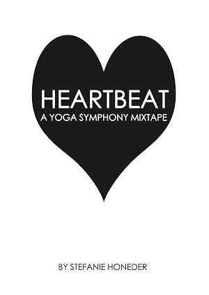 Download the eBook: Heartbeat A Yoga Symphony Mixtape