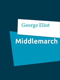 Télécharger le livre :  Middlemarch