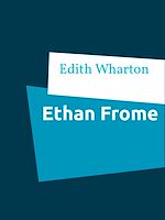 Télécharger le livre :  Ethan Frome