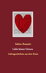 Télécharger le livre :  Liebe hinter Gittern
