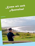 Download this eBook Komm mit nach Australien!