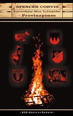Télécharger le livre :  Kommissar Max Schneider - Provinzposse