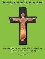 Télécharger le livre :  Seelsorge bei Krankheit und Tod