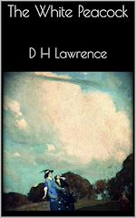 Télécharger le livre :  The White Peacock