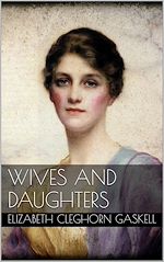 Télécharger le livre :  Wives and Daughters