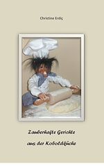 Télécharger le livre :  Zauberhafte Gerichte aus der Koboldküche