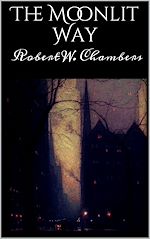 Télécharger le livre :  The Moonlit Way