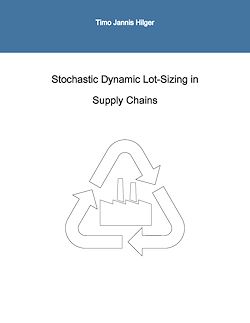 Télécharger le livre :  Stochastic Dynamic Lot-Sizing in Supply Chains