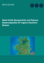 Download this eBook Metal Oxide Nanoparticles and Polymer Nanocomposites for Organic Electronic Devices