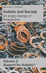 Télécharger le livre :  Autistic and Society - An angry change of perspective