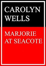 Télécharger le livre :  Marjorie at Seacote