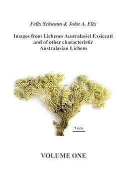 Télécharger le livre :  Images from Lichenes Australasici Exsiccati and of other characteristic Australasian Lichens. Volume One