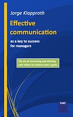 Télécharger le livre :  Effective communication as a key to success for managers
