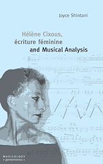Télécharger le livre :  Hélène Cixous, écriture féminine and Musical Analysis