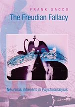 Download this eBook The Freudian Fallacy