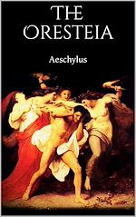 Télécharger le livre :  The Oresteia
