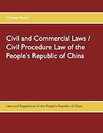 Télécharger le livre :  Civil and Commercial Laws / Civil Procedure Law of the People's Republic of China