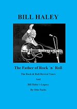 Télécharger le livre :  Bill Haley - The Father Of Rock & Roll - Book 2