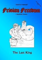 Download this eBook Frisian Freedom - Act I Revisited