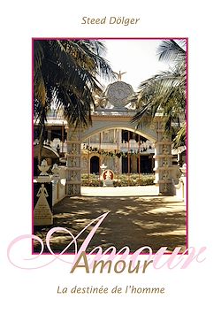 Télécharger le livre :  Amour - La destinée de l'homme