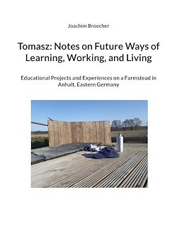 Télécharger le livre :  Tomasz: Notes on Future Ways of Learning, Working, and Living