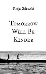 Download this eBook Tomorrow Will Be Kinder
