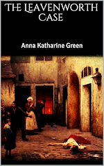 Télécharger le livre :  The Leavenworth Case