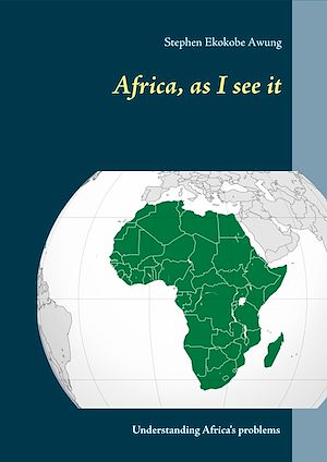 Téléchargez le livre :  Africa, as I see it
