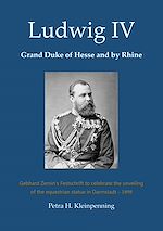 Download this eBook Ludwig IV, Grand Duke of Hesse and by Rhine