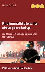 Download this eBook Find journalists to write about your startup
