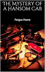 Télécharger le livre :  The Mystery of a Hansom Cab