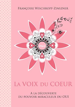 Téléchargez le livre :  La voix du coeur