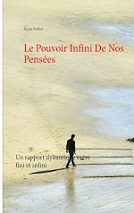 Télécharger le livre :  Le Pouvoir Infini De Nos Pensées