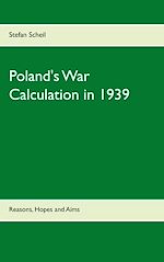 Download this eBook Poland's War Calculation in 1939