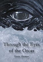 Download this eBook Through the Eyes of the Orcas