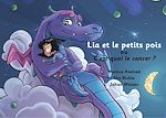 Télécharger le livre :  Lia et les petits pois ou C'est quoi le cancer ? - version "papa est malade"