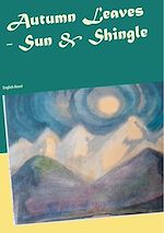 Télécharger le livre :  Autumn Leaves  -  Sun  &  Shingle